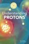 [Exploring the Subatomic World 01] • Understanding Protons